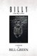Billy - One Boy's War (Paperback): Bill Green