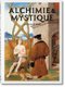 Alchimie & Mystique (French, Hardcover): Alexander Roob