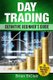 Day Trading - Definitive Beginner's Guide (Paperback): Brian Stclair