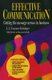 Effective communication (Paperback): L.E. Erasmus, A. Bowler, D. Goliath
