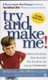 Try and Make ME (Paperback): Ray Levy, Bill O'Hanlon