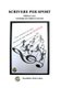 Scrivere Per Sport - Edizione 2011 (Paperback): Autori Vari