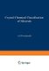 Crystal Chemical Classification of Minerals (Paperback, Softcover reprint of the original 1st ed. 1972): A. S. Povarennykh