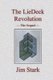 The LieDeck Revolution - The Sequel (Paperback): Jim Stark