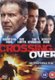 Crossing Over (DVD): Harrison Ford, Ray Liotta, Ashley Judd
