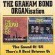 Graham Bond Organisation - Sound of 65/There's a Bond Between Us (CD, Imported): Graham Bond Organisation