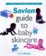 Savlon Baby Skincare Book (Paperback): Isobel McKenzie- Price
