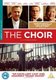 The Choir (DVD): Garrett Wareing, Josh Lucas, Grant Venable, Debra Winger, Kevin McHale, Kathy Bates, River Alexander, Dustin...
