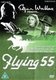 Flying Fifty-five (DVD): Derrick Demarney, Marius Goring, Nancy Burne, John Warwick, Peter Gawthorne, D a Clarke-Smith, Amy...
