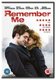 Remember Me (DVD): Robert Pattinson, Emilie de Ravin, Pierce Brosnan, Lena Olin, Caitlyn Rund, Gregory Jbara, Ruby Jerins, Tate...