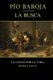 La busca (Spanish, Paperback): Pio Baroja