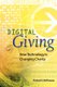 Digital Giving - How Technology Is Changing Charity (Paperback): Richard C Mcpherson