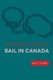 Understanding Bail in Canada (Paperback): Gary T Trotter