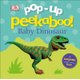 Pop-up Peekaboo! Baby Dinosaur (Board book): Dk