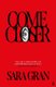 Come Closer (Paperback, Main): Sara Gran