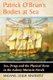 Patrick O'Brian's Bodies at Sea - Sex, Drugs and the Physical Form in the Aubrey-Maturin Novels (Paperback): Michael...
