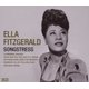 Ella Fitzgerald - Songstress (CD): Ella Fitzgerald