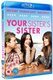 Your Sister's Sister (Blu-ray disc): Emily Blunt, Rosemarie DeWitt, Mark Duplass, Mike Birbiglia, Jeanette Maus, Mel...