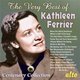 Various Artists - The Very Best of Kathleen Ferrier (CD): Kathleen Ferrier, Hubert Hughes, Franz Schubert, Johann Sebastian...