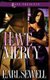 Have Mercy (Paperback): Earl Sewell