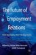 The Future of Employment Relations - New Paradigms, New Developments (Paperback, 1st ed. 2011): A. Wilkinson, K. Townsend