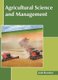 Agricultural Science and Management (Hardcover): Jude Boucher