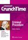 Emanuel Crunchtime for Criminal Procedure (Paperback, 10th ed.): Steven L Emanuel