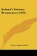 Ireland's Literary Renaissance (1922) (Paperback): Ernest Augustus Boyd