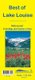 Best of Lake Louise Map (Sheet map, folded, 4th New edition): 