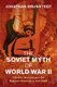 The Soviet Myth of World War II - Patriotic Memory and the Russian Question in the USSR (Hardcover): Jonathan Brunstedt