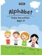 Alphabet Trace the Letters Ages 3+ - Preschool Practice Handwriting Workbook (Pre-Kinder, Kindergarten ) (Paperback): Matilda...
