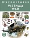 DK Eyewitness: Vietnam War (Hardcover): Dk