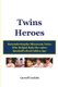 Twins Heroes - Remembering the Minnesota Twins Who Helped Make the 1960s Baseball's Real Golden Age (Paperback): Carroll...