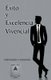 Exito y Excelencia Vivencial (English, Spanish, Paperback): Efren Rivera Y Avendano