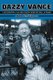 Dazzy Vance - A Biography of the Brooklyn Dodger Hall of Fame (Paperback): John C. Skipper