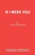 If I Were You (Paperback): Alan Ayckbourn