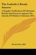 The Catholic's Ready Answer - A Popular Vindication Of Christian Beliefs And Practices Against The Attacks Of Modern...