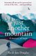 Just Another Mountain - A Memoir of Hope (Paperback, 2nd New edition): Sarah Jane Douglas