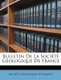 Bulletin De La Societe Geologique De France (French, Paperback): Soci T. G. Ologique De France, Societe Geologique De France