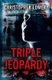 Triple Jeopardy (Paperback): Christopher Lowery