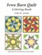 Iowa Barn Quilt Coloring Book (Paperback): John H. Lettau