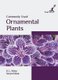 Commonly Used Ornamental Plants (Hardcover, New edition): Sanyat Misra
