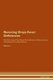 Reversing Oroya Fever - Deficiencies The Raw Vegan Plant-Based Detoxification & Regeneration Workbook for Healing...