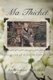 Ma Thicket - The Story of Ethel Osborn Hill (Paperback): Michael T. Gracey