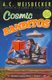 Cosmic Banditos - A Contrabandista's Quest for the Meaning of Life (Paperback, New ed.): A.C. Weisbecker