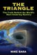 The Triangle - The Truth Behind the World's Most Enduring Mystery (Paperback): Mike Bara