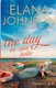 The Day He Said Hello - Sweet Contemporary Romance (Paperback): Elana Johnson