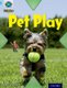 Project X Origins: Light Blue Book Band, Oxford Level 4: Toys and Games: Pet Play (Paperback): Claire Llewellyn