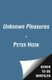 Unknown Pleasures - Inside Joy Division (Paperback): Peter Hook