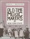 Old-Time Music Makers of New York State (Hardcover): Simon J Bronner